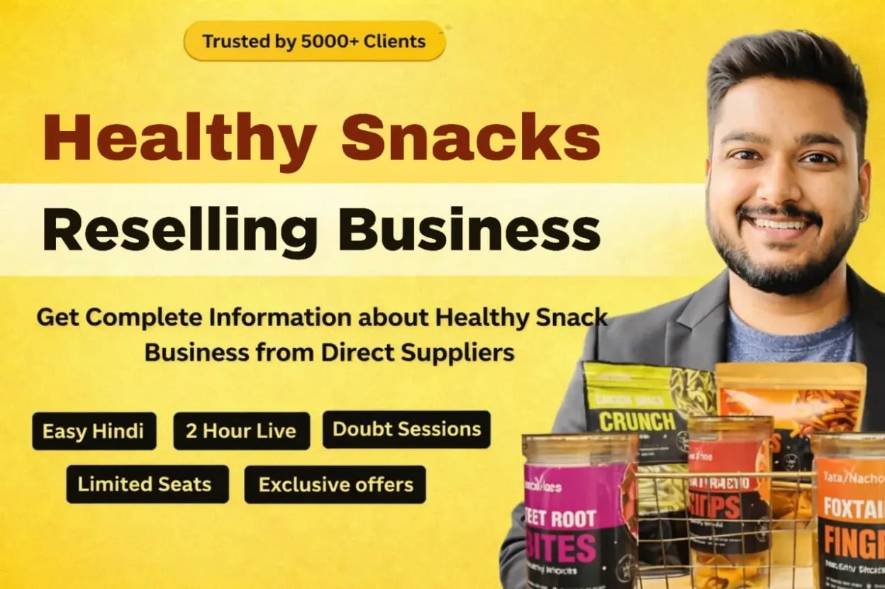 A Complete Guide To Start Your Healthy Snacks Business In India.